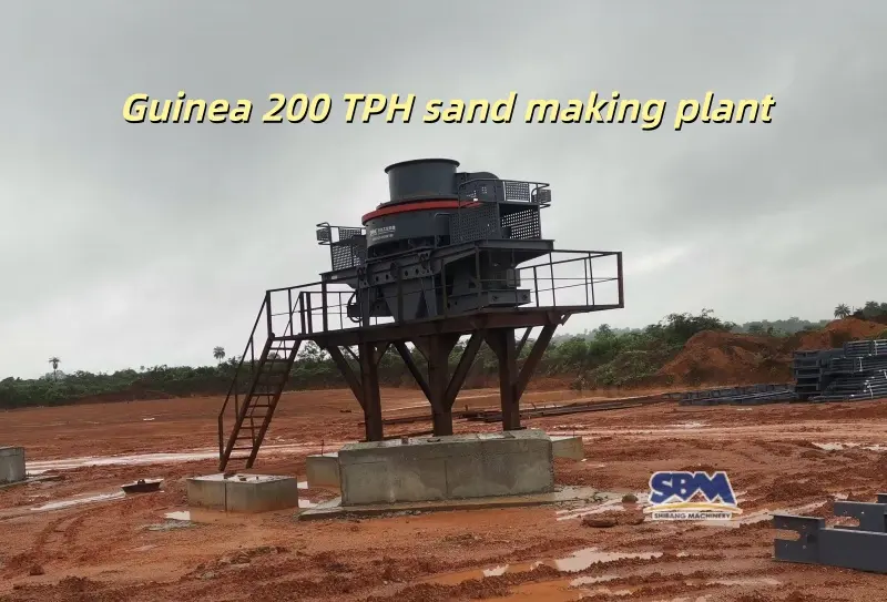 VSI Sand Maker of Guinea 200 TPH Sand Making Plant